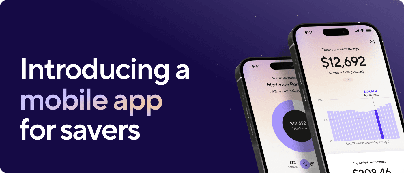 Introducing a mobile app for savers