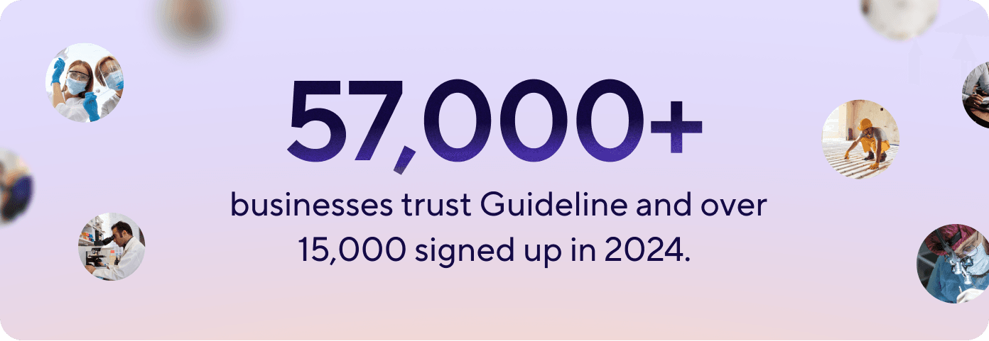 A graphic with the following copy: 57,000+ businesses trust Guideline and over 15,000 signed up in 2024.